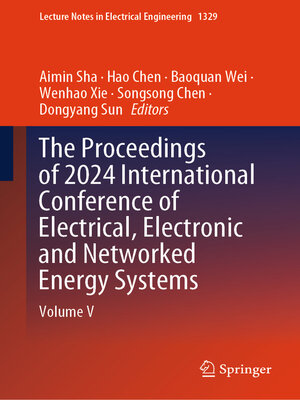 cover image of The Proceedings of 2024 International Conference of Electrical, Electronic and Networked Energy Systems